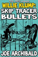 Skip Tracer Bullets