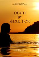 Death by Seduction