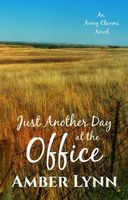 Cover of Just Another Day at the Office by Amber Lynn