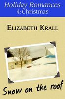 Cover of Snow on the Roof by Elizabeth Krall