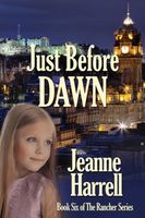 Just Before Dawn, a Janie Ferguson novel