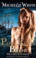 Cover of Port Royal Burns by Michelle White