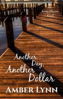 Cover of Another Day, Another Dollar by Amber Lynn