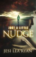 Cover of Just a Little Nudge by Jesi Lea Ryan