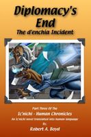 Cover of Diplomacy's End: The d'enchia Incident by Robert A. Boyd