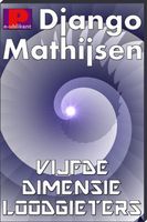 Cover of Loodgieters van de vijfde dimensie by Django Mathijsen