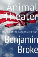 Cover of Animal Theater by Benjamin Broke