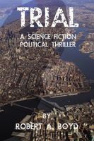 Cover of Trial by Robert A. Boyd