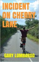 Cover of Incident on Cherry Lane by Gary Lombardo