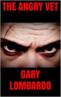 Cover of The Angry Vet by Gary Lombardo