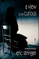 Cover of A View to the Curious by Eric Stringer