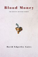 Cover of Blood Money by David Edgerley Gates