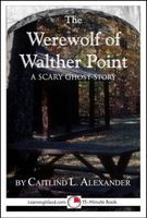 Cover of The Werewolf of Walther Point by Caitlind L. Alexander
