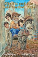 Cover of Charlie and his Gold-Toothed Mule by Felix Mayerhofer