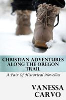 Christian Adventures Along The Oregon Trail