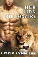Cover of Her Lion Billionaire by Lizzie Lynn Lee