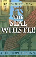 Cover of The Seal Whistle by Christopher Bunn