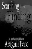 Cover of Searching for Finding by Abigail Fero