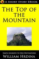 Cover of The Top of the Mountain by William Hrdina