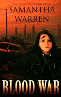 Cover of Blood War: Episode 1 by Samantha Warren