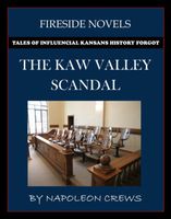 Cover of The Kaw Valley Scandal by Napoleon Crews
