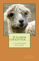 Cover of If Llamas Could Talk . . . by Cynthia Washburn