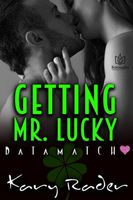 Cover of Getting Mr. Lucky by Kary Rader