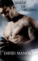 Cover of League Of His Own by David Manoa