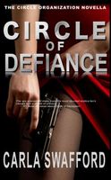 Cover of Circle of Defiance by Carla Swafford