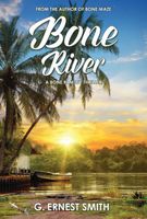 Cover of Bone River by G. Ernest Smith