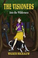 Cover of Into the Wilderness by Walker Buckalew