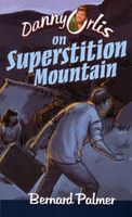 Danny Orlis on Superstition Mountain