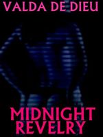 Cover of Midnight Revelry by Valda DeDieu