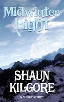 Cover of Midwinter Light by Shaun Kilgore