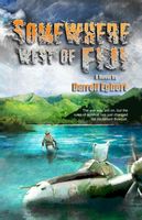 Cover of Somewhere West Of Fiji by Darrell Egbert