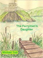 Cover of The Ferryman's Daughter by Michael Tod