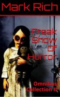 Cover of Freak Show Of Horror by Mark Rich