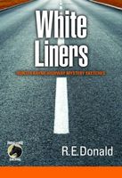 White Liners: Hunter Rayne Highway Mystery Sketches