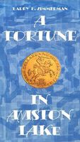 Cover of A Fortune in Amston Lake by Larry Zimmerman