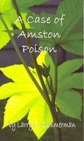 Cover of A Case of Amston Poison by Larry Zimmerman
