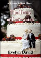 The Bride of Lottawatah