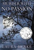 Cover of Murder With No Passion by Laura Burke