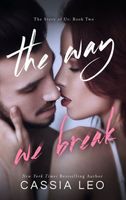 The Way We Break