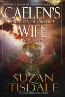 Caelen's Wife: A Breath of Promise