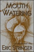 Cover of Mouth Watering by Eric Stringer