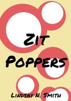 Zit Poppers