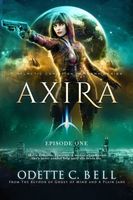 Axira Episode One