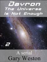 Cover of Davron: The Universe Is Not Enough 2 by Gary Weston