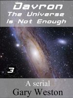 Cover of Davron : The Universe is Not Enough 3 by Gary Weston