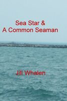 Sea Star & A Common Seaman